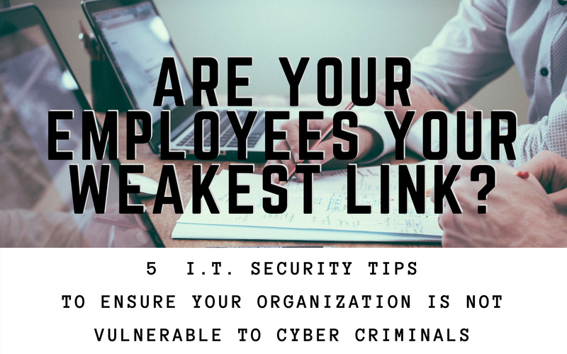 Stop Your Employees from Being Your Weakest Link